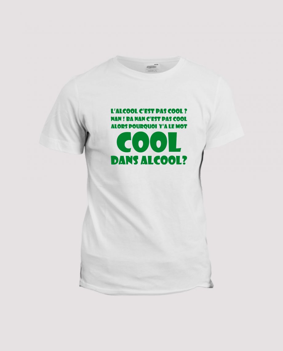 la-ligne-shop-t-shirt-blanc-unisexe-humour-l-alcool-c-est-pas-cool-pourtant-y-a-le-mot-cool-dedans-v2