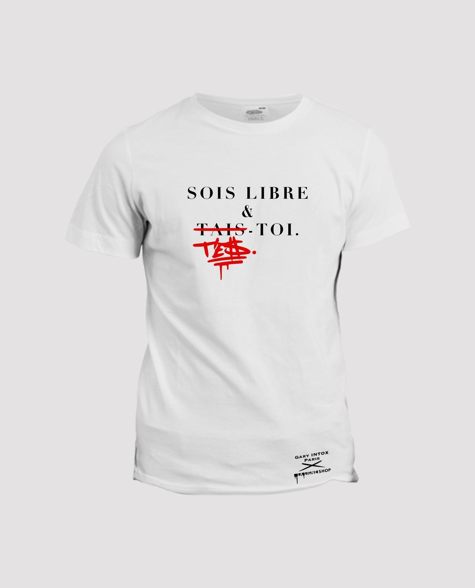 la-ligne-shop-collab-t-shirt-gary-intox-paris-sois-libre-et-tais-toi-t-es-toi-front-blanc